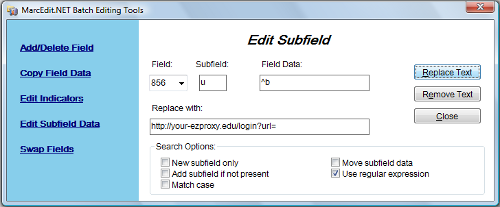 Figure 1: MarcEdit's Edit Subfield to insert EZProxy prefix screenshot