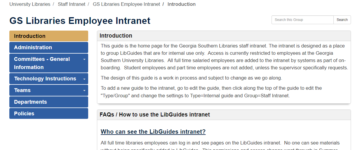 Screenshot of the homepage of the intranet.  In the center content area there is a section with a heading Introduction, which includes a few paragraphs of text saying who at Georgia Southern is able to view the intranet.  On the lefthand side, there is a navigation menu with options for Introduction, Administration, Committees - General Information, Technology Instructions, Teams, Departments, and Policies.