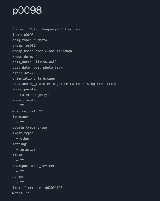 Figure 1: A screenshot of the YAML frontmatter at the head of a note describing photograph “p0098” of the Caleb Pungowiyi Papers
